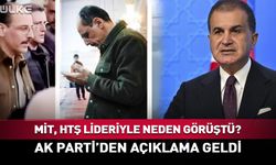 MİT, HTŞ ile neden görüştü? Ömer Çelik'ten açıklama