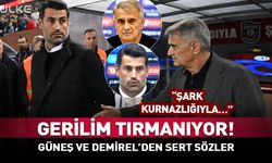 Volkan Demirel ile Şenol Güneş arasında gerginlik