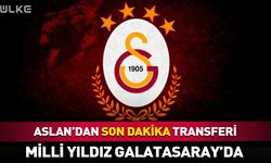 Galatasaray'dan son dakika transferi! Resmen duyurdular