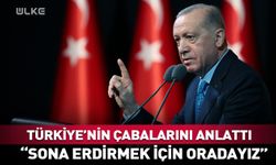 Erdoğan: Sona erdirmek için oradayız!