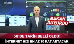 5G'de tarih belli oldu! İnternet hızı en az 10 kat artacak