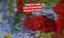 Türk vatandaşlarından vize istemeyen ülkeler listesi (2025 yılı)