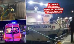 İstanbul Boğazı'nda yolcu vapuru ve yük gemisi çarpıştı!