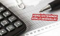Vergi sisteminde köklü değişiklik! Resmi Gazete'de yayımlandı