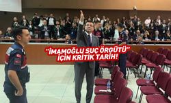 "Ekrem İmamoğlu suç örgütü" davasında tarih belli oldu