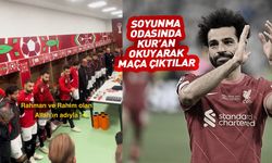 Soyunma odasında Kur'an okuyarak maça çıktılar