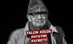 Yalçın Küçük 87 yaşında hayatını kaybetti