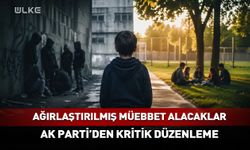 Suça sürüklenen çocuk düzenlemesi! TBMM'ye sunuldu