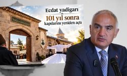 Ecdat yadigârı 101 yıl sonra kapılarını yeniden açtı