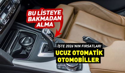 2026 en ucuz otomatik vitesli otomobiller!