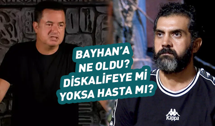 Bayhan'a ne oldu? Diskalifiye mi hasta mı?