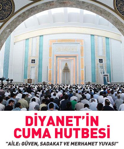 Diyanet'in Cuma Hutbesi (16 Mayıs 2025)