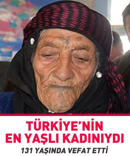 Türkiye'nin en yaşlı kadını Hodi Gürkan 131 yaşında öldü