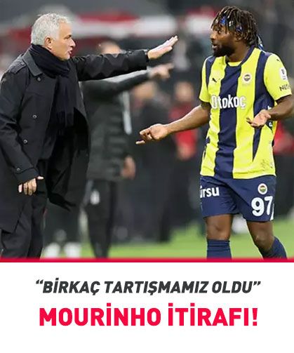"Birkaç tartışmamız oldu" Saint Alain-Maximin’den Mourinho itirafı
