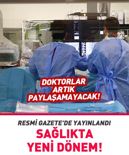 Sağlıkta yeni dönem! Resmi Gazete'de yayınlandı