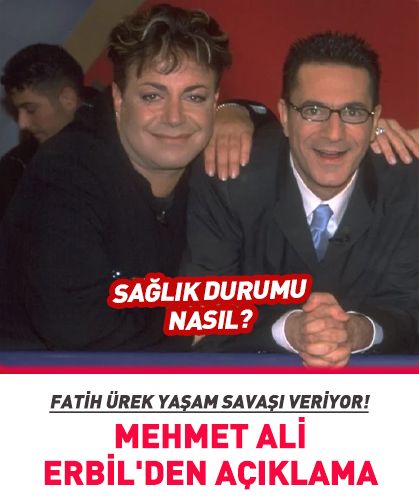 28 gündür yaşam mücadelesi veriyor! Mehmet Ali Erbil'den Fatih Ürek açıklaması