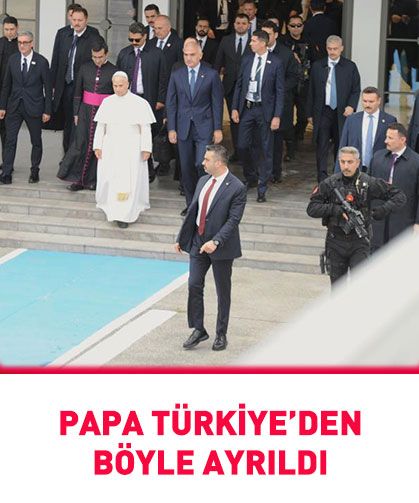Papa 14. Leo Türkiye'den böyle ayrıldı