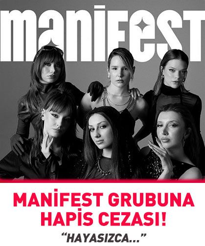 Manifest grubu üyelerine hapis cezası!