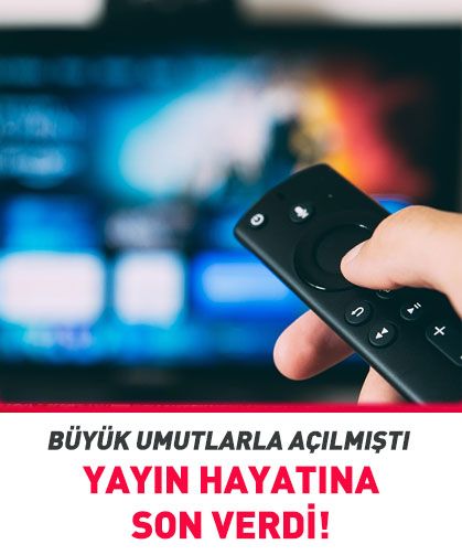 Büyük umutlarla açılmıştı! O TV kanalı yayın hayatına son verdi