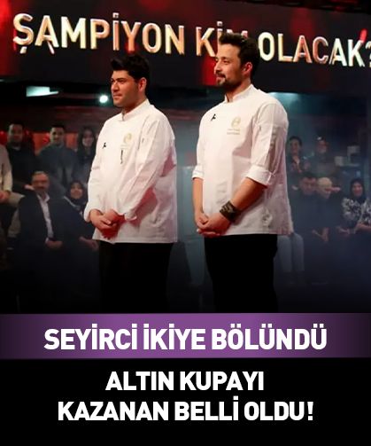 MasterChef altın kupayı kazanan belli oldu!