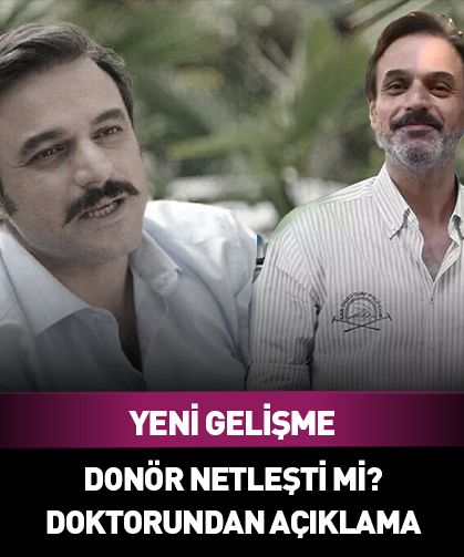 Ufuk Özkan hakkında yeni gelişme! Doktoru açıkladı: Donörü netleşti mi?