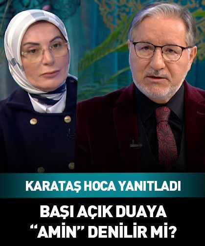 Başı açık dua edilir mi? Mustafa Karataş'tan çarpıcı yanıt