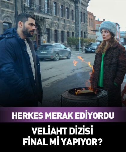 Veliaht dizisi final mi yapıyor?