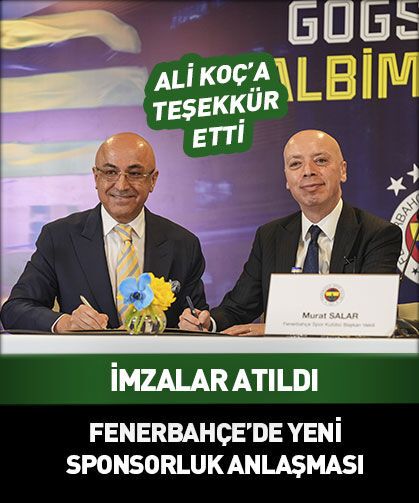 Fenerbahçe'de yeni sponsorluk için imzalar atıldı