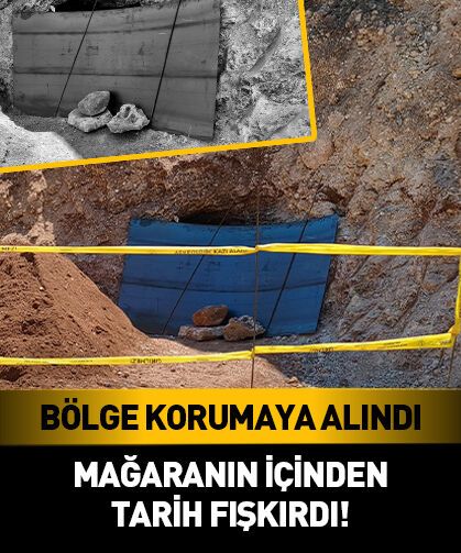 Mağaranın içinden tarih fışkırdı! Kazı durduruldu, bölge korumaya alındı