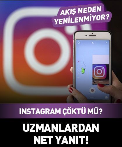 Instagram çöktü mü? Akış neden yenilenmiyor? 15 Nisan 2026