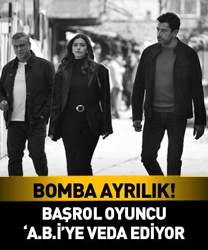 'A.B.İ.'de flaş ayrılık! Başrol oyuncu diziye veda ediyor