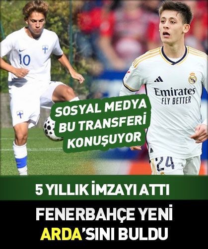 Fenerbahçe yeni Arda Güler'ini buldu