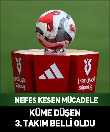 Süper Lig'de kim küme düştü? Kasımpaşa-Eyüpspor-Antalyaspor-Gençlerbirliği