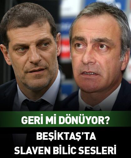 Beşiktaş'ta Slaven Bilic sesleri! Geri mi dönüyor?