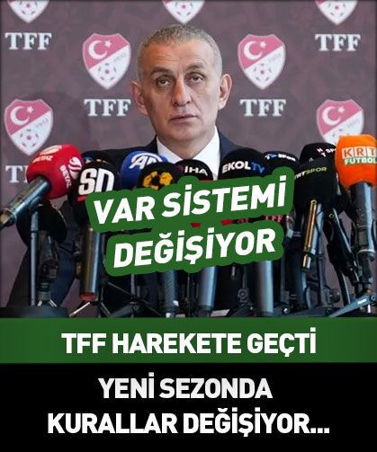 TFF'den yeni kurallar! VAR sistemi değişiyor