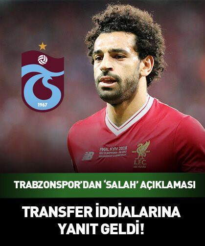 Trabzonspor Salah ile mi anlaştı? Resmi açıklama geldi
