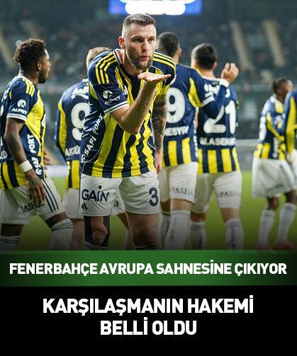 Fenerbahçe- Gornik Zabrze maçının hakemi belli oldu