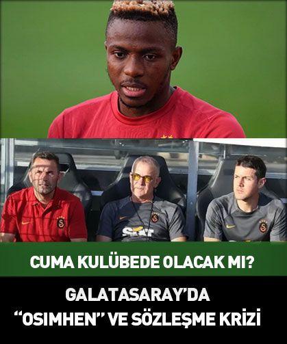 Galatasaray'da "Osimhen" ve sözleşme krizi! Kulübede olacak mı?