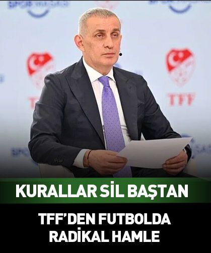 Türk futbolunda kurallar değişiyor