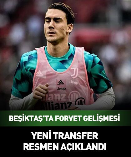 Beşiktaş yeni forveti Vlahoviç'i duyurdu