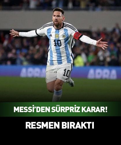Messi'den sürpriz karar! Resmen bıraktı