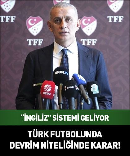 Türk futboluna İngiliz sistemi geliyor! Cezalar katlanacak
