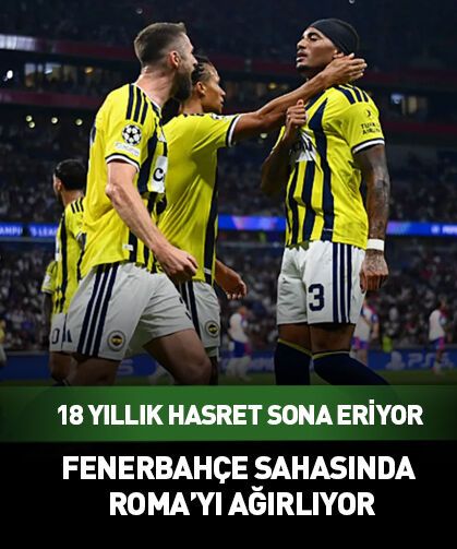 Fenerbahçe 18 yıl sonra Şampiyonlar Ligi'nde: İlk rakip Roma