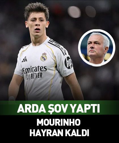 Mourinho Arda Güler'e hayran kaldı