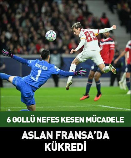 Lille 2-4 Galatasaray maç sonucu ÖZET (önemli dakikalar)