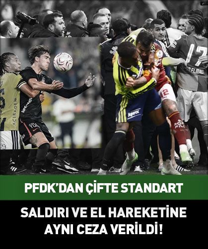 PFDK'den tartışılan karar! Saldırı ve el hareketi aynı kefeye kondu