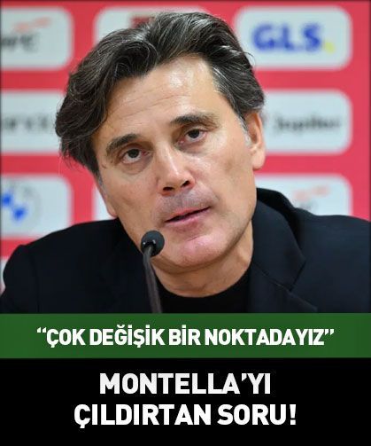Montella'yı İtalya maçı öncesi çıldırtan soru!