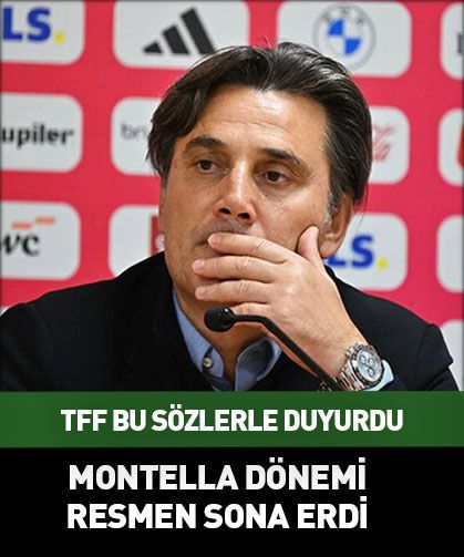A Milli Takım'da Montella dönemi resmen sonra erdi