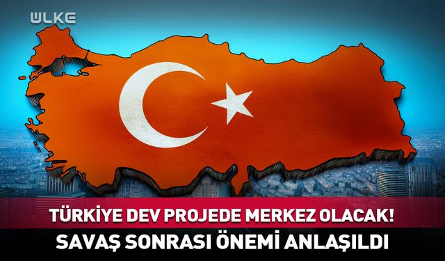 Türkiye dev projede merkez olacak! Hürmüz'e alternatifte geri sayım