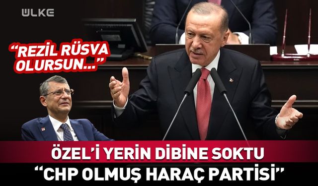 Erdoğan’dan Özel’e tarihi ayar: Rezil rüsva olursun!